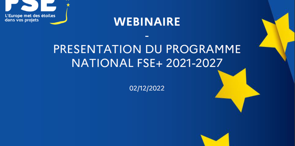 Webinaire sur le PN FSE+ 2021-2027 - PPT